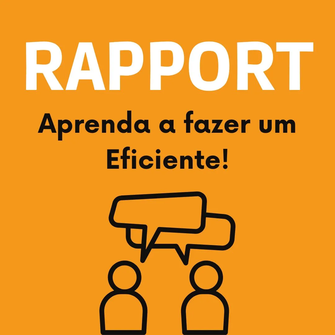 Rapport: dicas práticas da técnica para vender mais