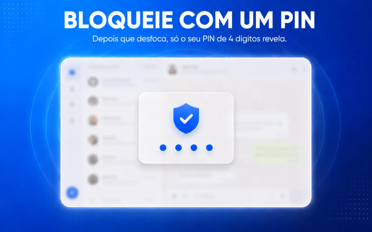 Tela de bloqueio com PIN de 4 dígitos sobre o WhatsApp Web desfocado