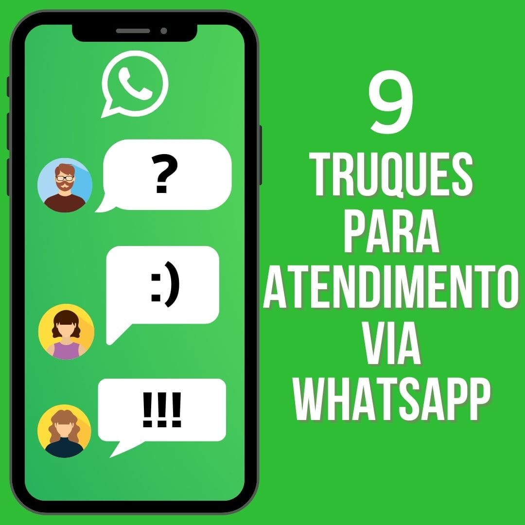 Seu atendimento via WhatsApp vai mal Esses truques vão mudar isso