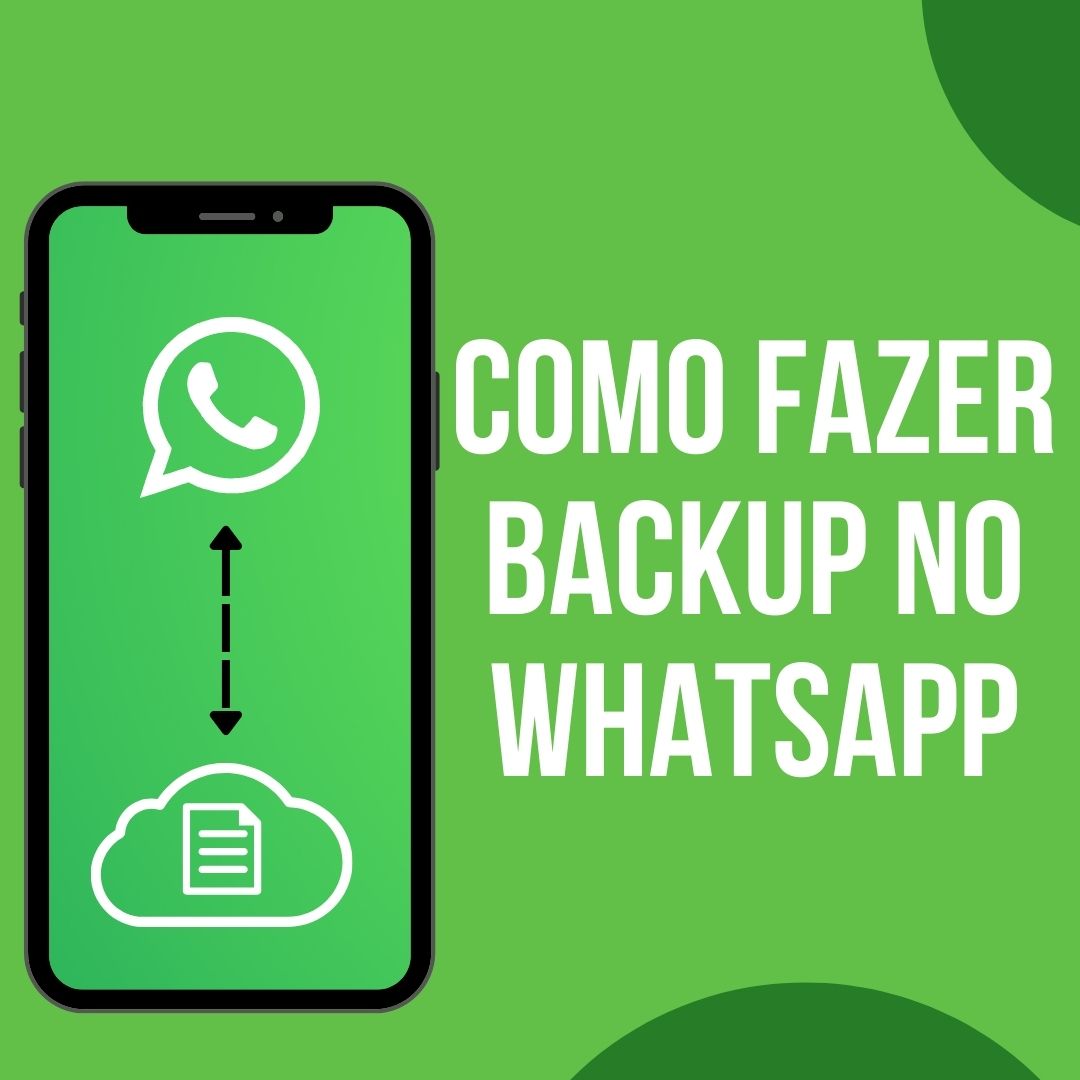 Como Fazer Backup No Whatsapp 7 Passos 2024 4492