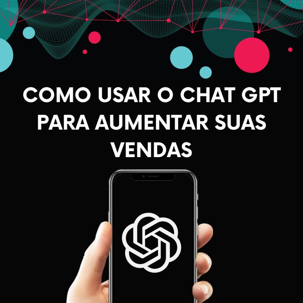 Chat GPT usado para vendas