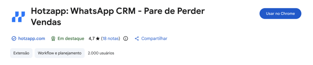 Extensão Hotzapp na Chrome Web Store com 4.7 estrelas